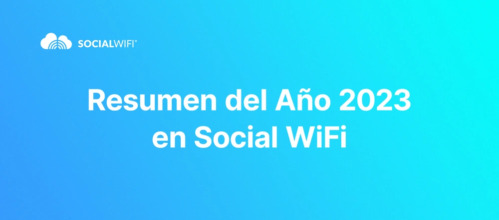 Social WiFi 2023 – Resumen del Año