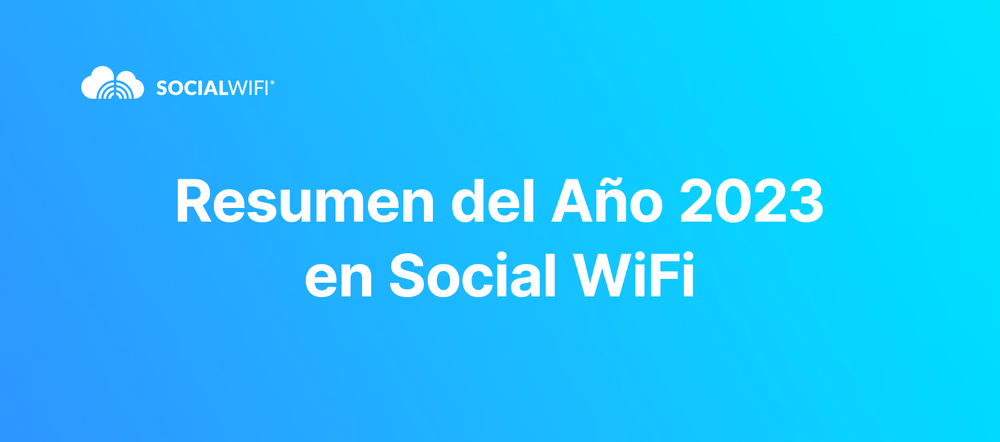 Social WiFi 2023 – Resumen del Año