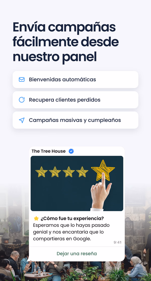 Tres funciones - mensajes de bienvenida automatizados, recupera clientes perdidos, campañas masivas y de cumpleaños - bajo el titular 'Envía campañas fácilmente desde nuestro panel', junto a un mensaje de WhatsApp pidiendo una reseña de la experiencia