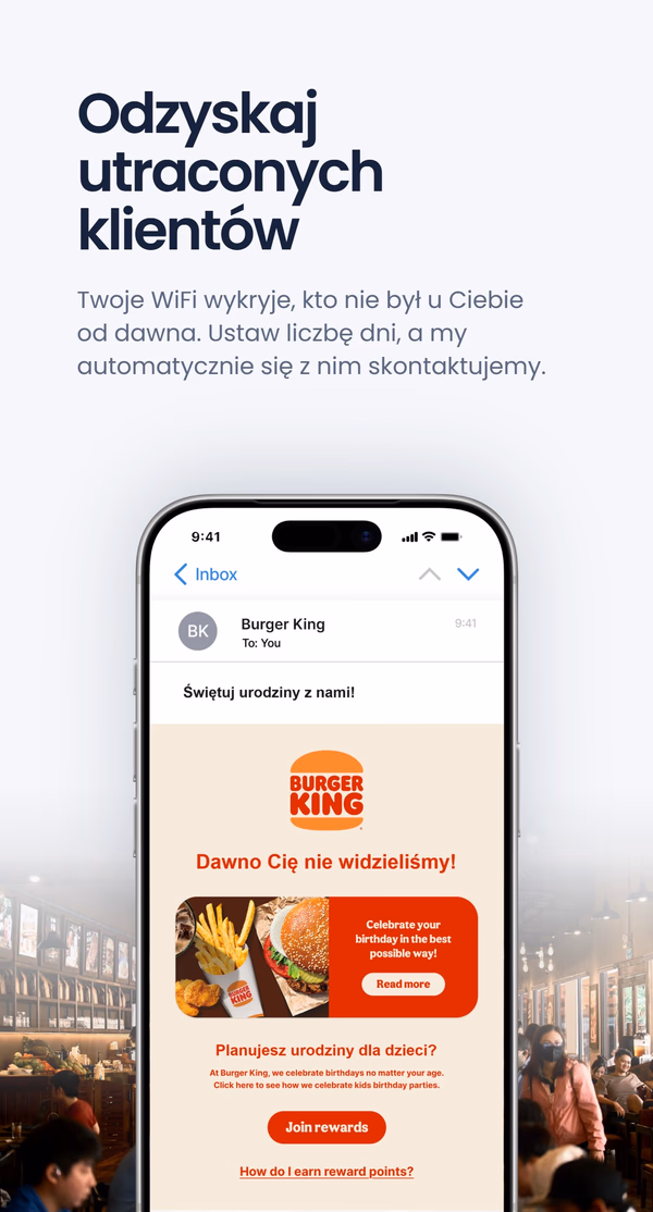 Telefon z e-mailem odzyskującym klienta od Burger King 'Dawno Cię nie widzieliśmy!' z ofertą urodzinową, pod nagłówkiem 'Odzyskaj utraconych klientów'
