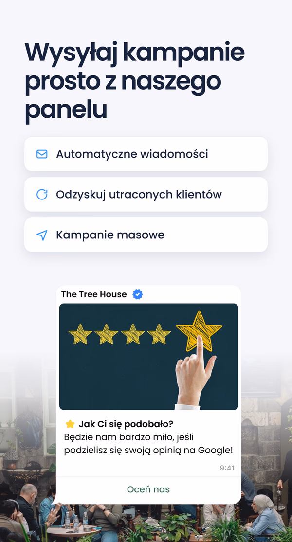 Trzy funkcje - automatyczne wiadomości powitalne, odzyskiwanie utraconych klientów, kampanie masowe i urodzinowe - pod nagłówkiem 'Wysyłaj kampanie łatwo z naszego panelu', nad wiadomością WhatsApp z prośbą o opinię