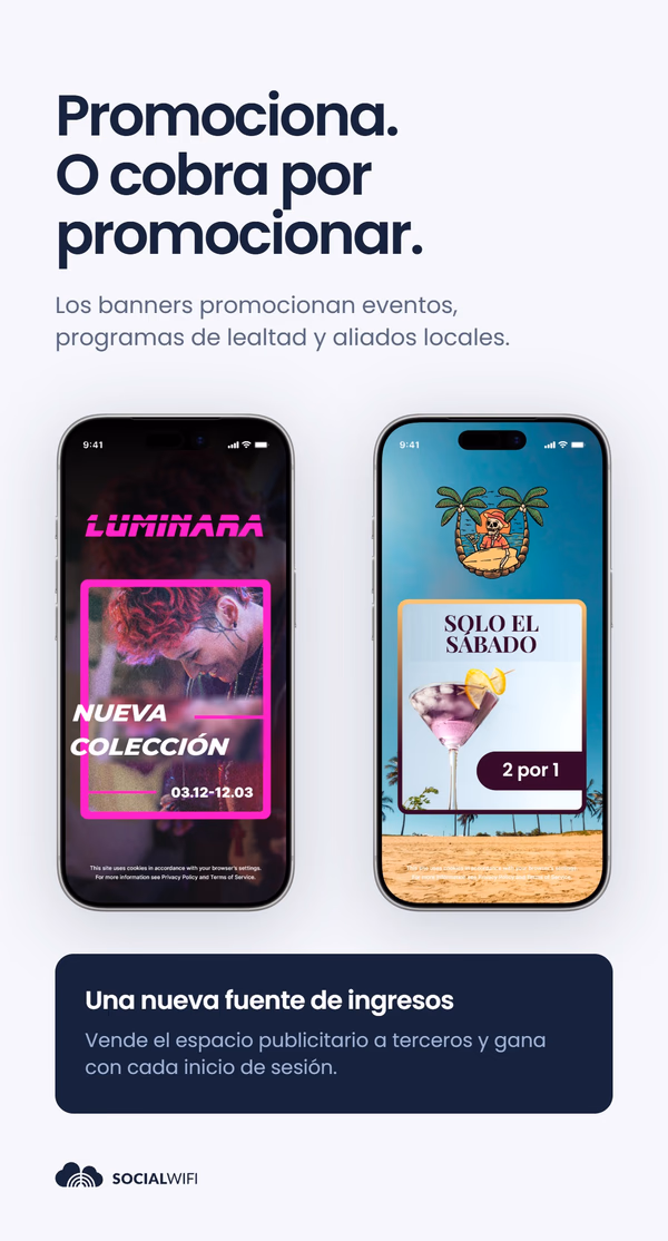 Dos maquetas de banners publicitarios en el inicio de sesión WiFi - una promoción 'Luminara Nueva colección' y una oferta de bar de playa 'Solo el sábado 2 por 1' - bajo el titular 'Promociona. O cobra por promocionar.'