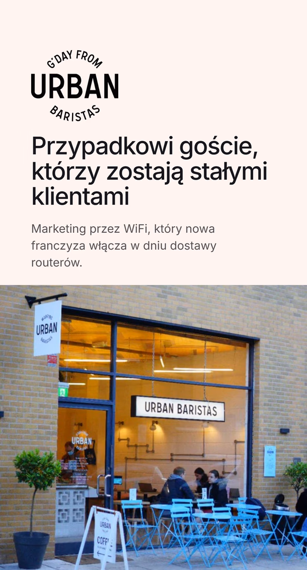 Przypadkowi goście, którzy zostają stałymi klientami - marketing przez WiFi, który nowa franczyza włącza w dniu dostawy routerów