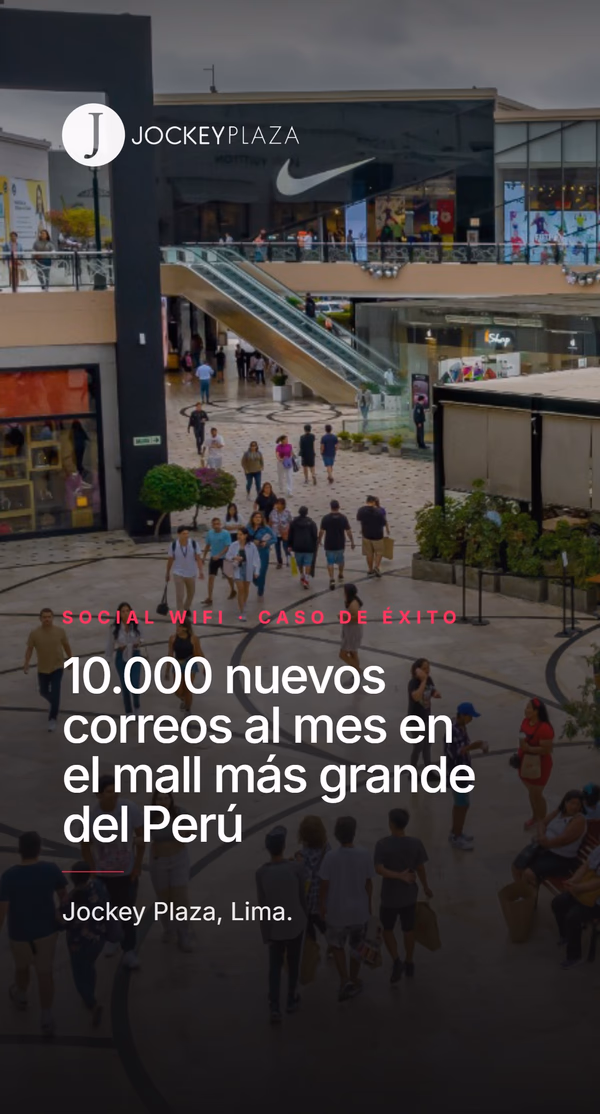 Diapositiva de portada del caso de éxito de Jockey Plaza, con una concurrida galería comercial de fondo y el logo de Jockey Plaza. Titular: 10.000 nuevos correos al mes en el mall más grande del Perú.