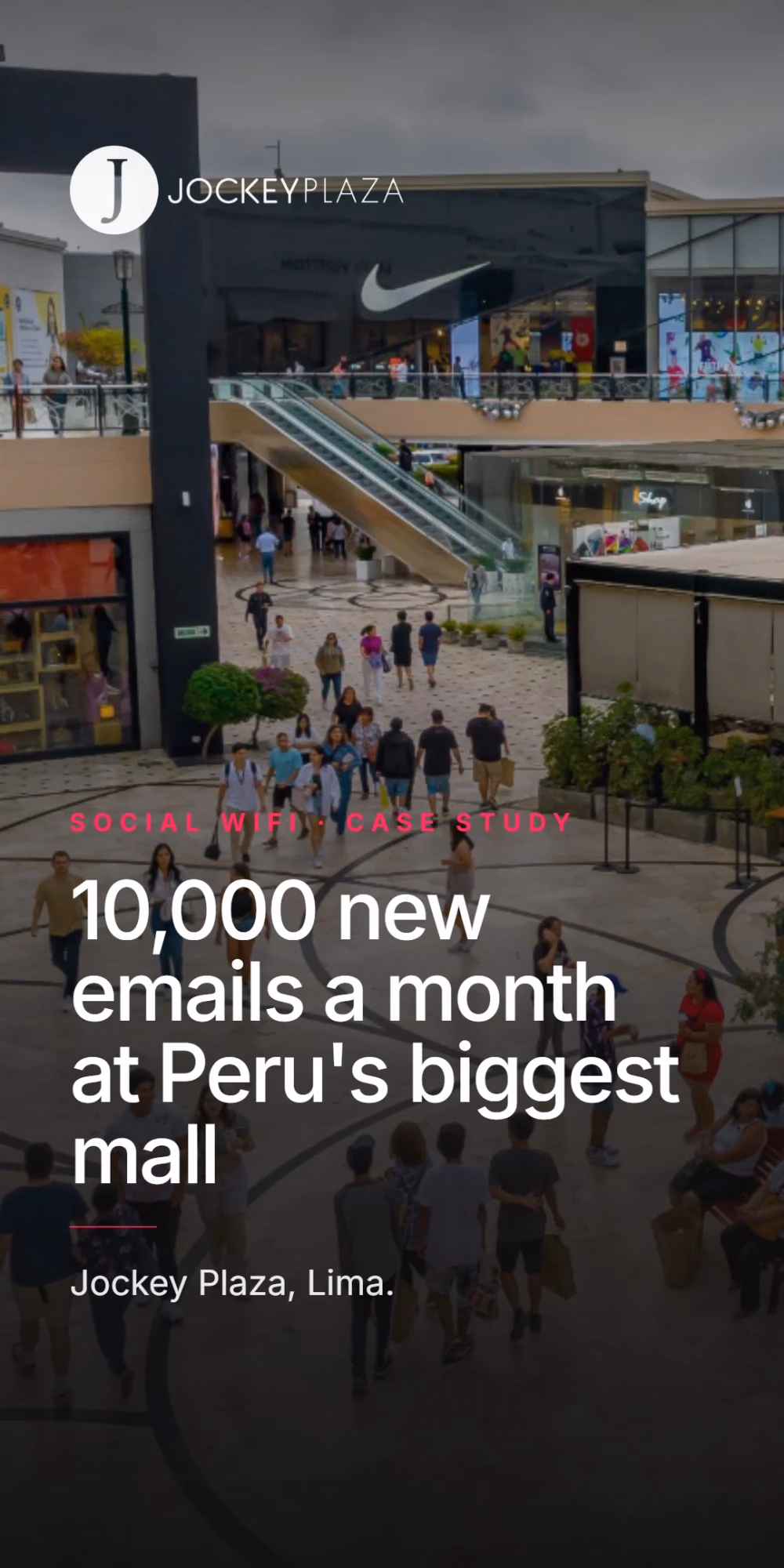 Social WiFi case study cover: 10,000 new emails a month at Peru's biggest mall. Jockey Plaza, Lima.