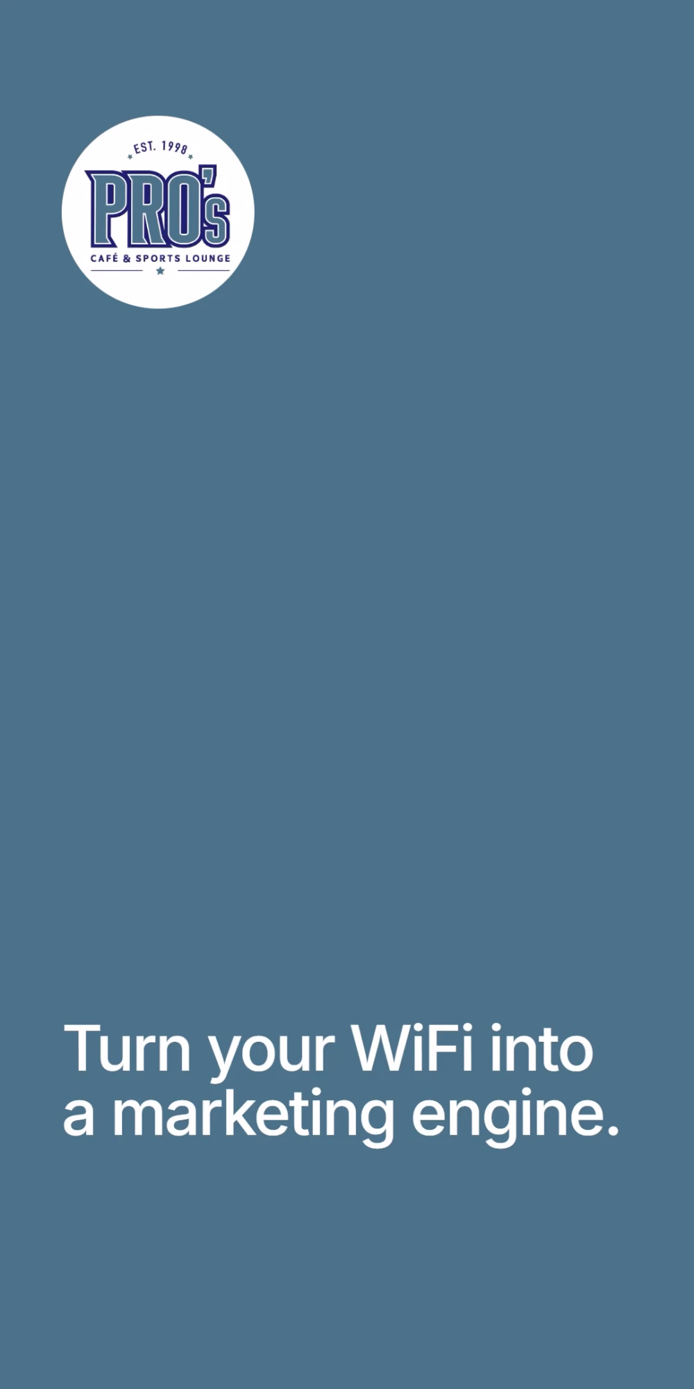 Closing card with the Pro's Cafe logo: turn your WiFi into a marketing engine.
