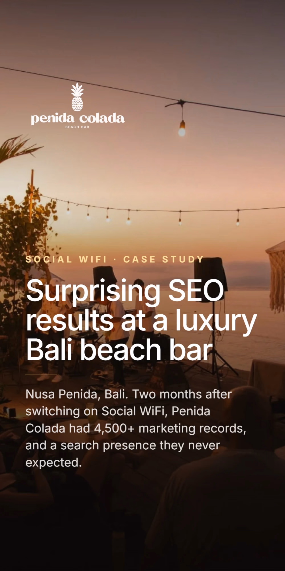 Social WiFi case study cover: surprising SEO results at a luxury Bali beach bar. Nusa Penida, Bali - two months after switching on Social WiFi, Penida Colada had 4,500+ marketing records and a search presence they never expected.