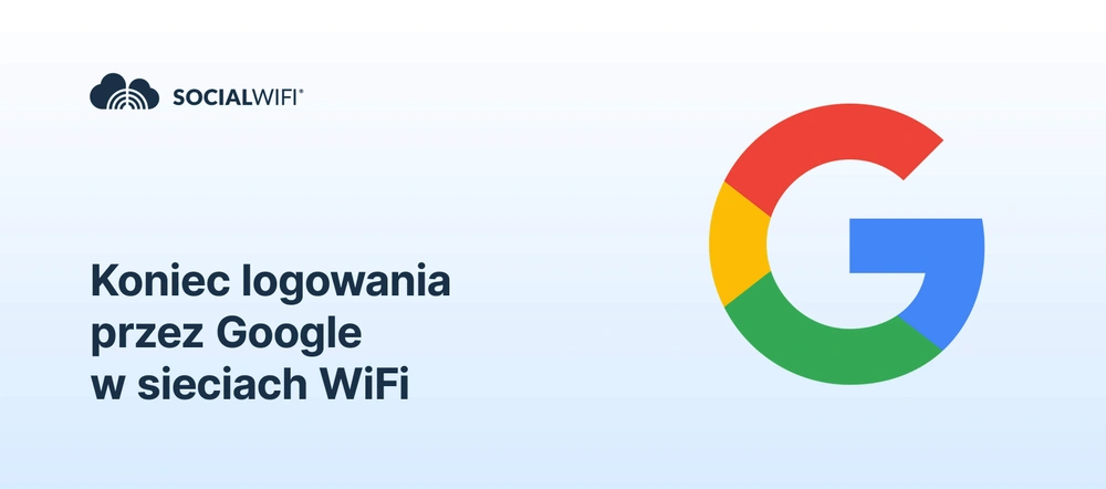 Koniec logowania przez Google w sieciach WiFi