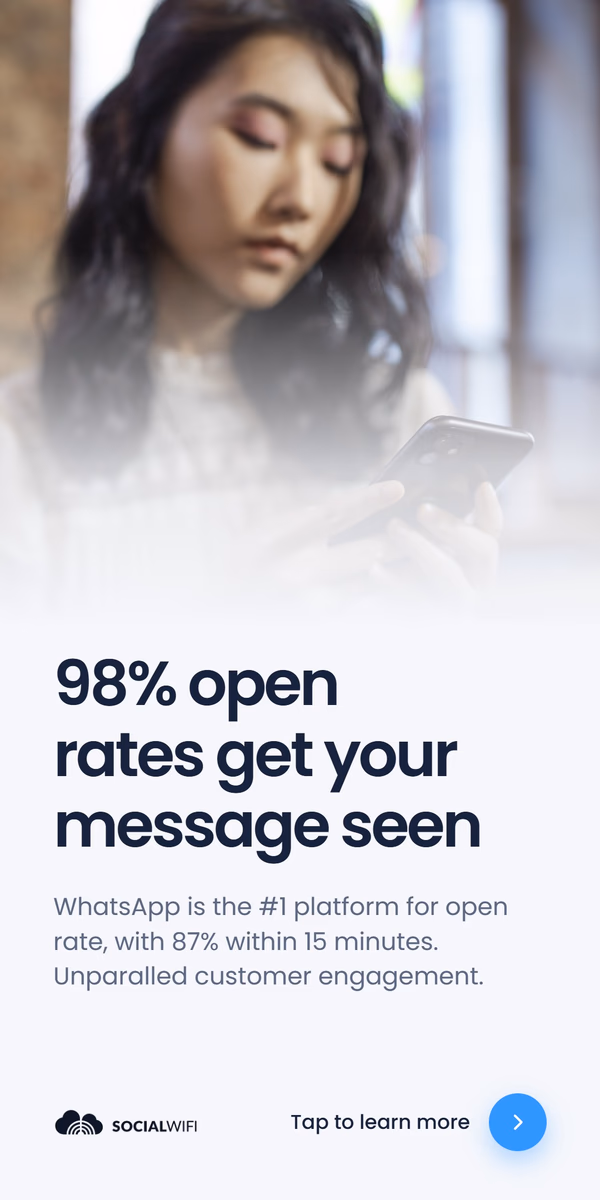Woman checking her phone, under the headline '98% open rates get your message seen' and the line 'WhatsApp is the