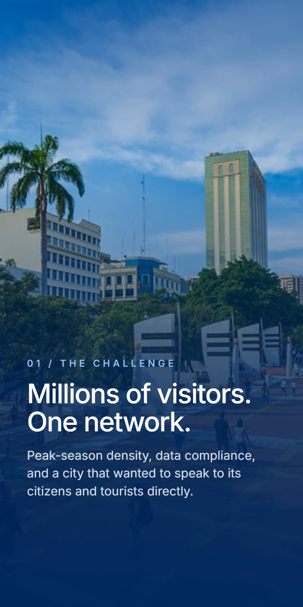 The challenge: millions of visitors, one network. Peak-season density, data compliance, and a city that wanted to speak to its citizens and tourists directly.