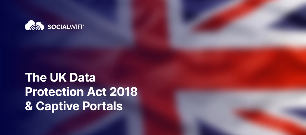 The UK Data Protection Act & WiFi Captive Portals